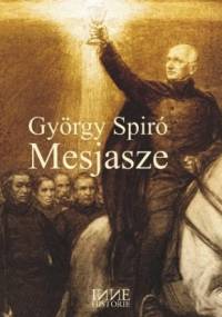 Mesjasze - György Spiró