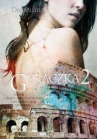 Gorączka 2 - Dee Shulman