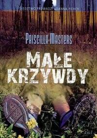 Małe krzywdy - Priscilla Masters