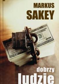 Dobrzy ludzie - Marcus Sakey