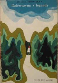 Dziewczyna z legendy - Halina Szirajewa