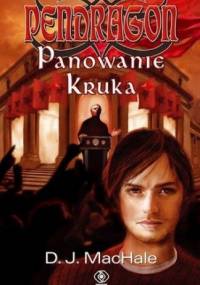 Panowanie Kruka - D.J. MacHale