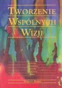 Tworzenie wspólnych wizji - Marjorie Parker