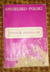 Słownik minimum: polsko - angielski - Katarzyna Billip, Zofia Chociłowska