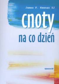 Cnoty na co dzień - James F. Keenan SJ