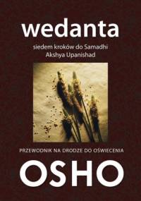 Wedanta. Siedem kroków do Samadhi - Osho