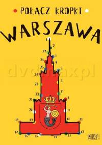 Połącz kropki. Warszawa - Agata Toromanoff
