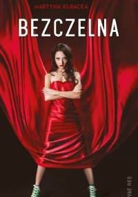 Bezczelna - Martyna Kubacka