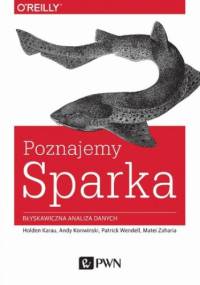Poznajemy Sparka. Błyskawiczna analiza danych