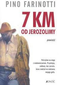 7 km od Jerozolimy - Pino Farinotti