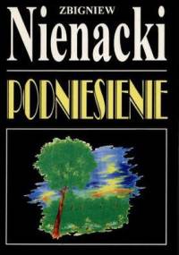 Podniesienie - Zbigniew Nienacki