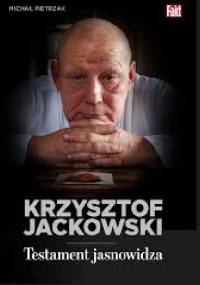 Krzysztof Jackowski - Spowiedź Jasnowidza - Michał Pietrzak