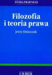 Filozofia i teoria prawa /Studia prawnicze - Jerzy Oniszczuk