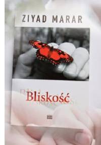 Bliskość - Ziyad Marar