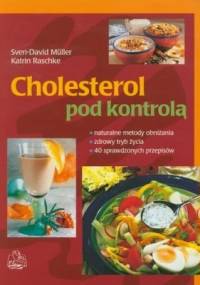 Cholesterol pod kontrolą - Sven-David Müller, Katrin Raschke
