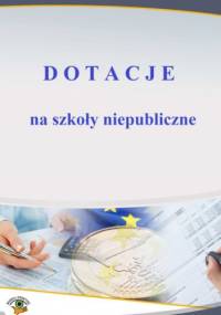 Dotacje na szkoły niepubliczne - Zawadzki Karol
