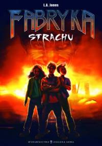 Fabryka strachu - Lucy Jones