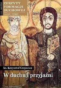 W duchu i przyjaźni - Krzysztof Grzywocz