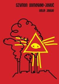 Hotel Jahwe - Szymon Domagała-Jakuć