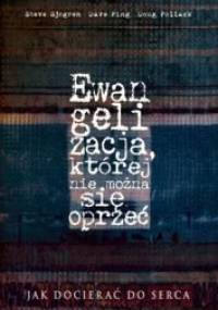 Ewangelizacja, której nie można się oprzeć - Steve Sjorgen