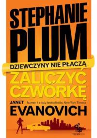 Zaliczyć czwórkę - Janet Evanovich