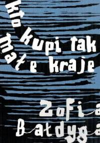 Kto kupi tak małe kraje - Zofia Bałdyga