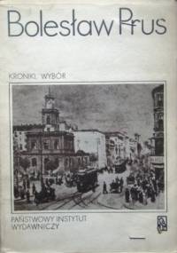 Kroniki. Wybór t. I - Bolesław Prus