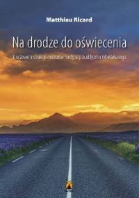 Na drodze do oświecenia - Matthieu Ricard