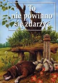 To nie powinno się zdarzyć - James Herriot