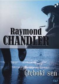 Głęboki sen - Raymond Chandler