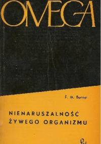 Nienaruszalność żywego organizmu - Frank Macfarlane Burnet