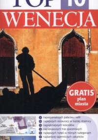 Wenecja. Top 10. Przewodnik Wiedza i Życie - Gillian Price