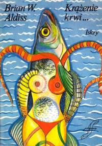 Krążenie krwi... - Brian W. Aldiss