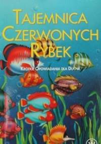 Tajemnica czerwonych rybek - Bruno Ferrero