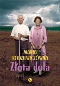 Złota dola - Maria Rodziewiczówna