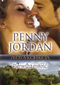 Pierwsza miłość - Penny Jordan