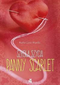 Szkoła szycia panny Scarlet - Kathy Cano-Murillo