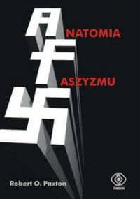 ANATOMIA FASZYZMU - Robert O. Paxton