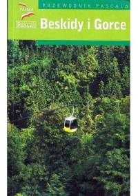 Beskidy i Gorce - praca zbiorowa