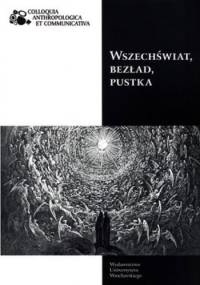 Wszechświat, Bezład, Pustka - Małgorzata Czapiga, Katarzyna Konarska