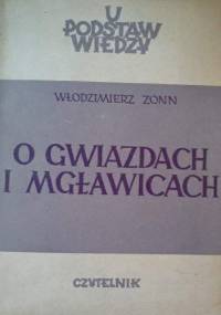 O gwiazdach i mgławicach - Włodzimierz Zonn