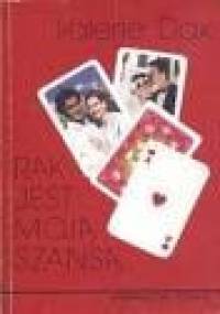 Rak jest moją szansą - Valerie Dax