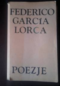 Poezje - Federico García Lorca