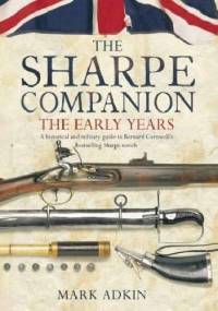 The Sharpe Companion: The Early Years - Mark Adkin