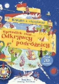 Odkrywcy i podróżnicy. Książka z okienkami. Sprawdźcie sami... - Emily Bone