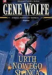 Urth Nowego Słońca - Gene Wolfe