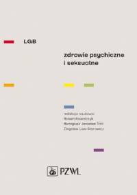 LGB. Zdrowie psychiczne i seksualne