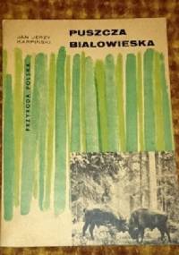 Puszcza białowieska - Jan Jerzy Karpiński