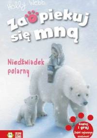 Niedźwiadek polarny - Holly Webb
