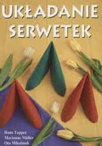 Układanie serwetek - Tapper Hans